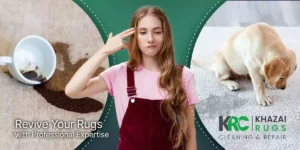Area Rug Stain Removal: Our Experts Can Save Your Rugs - Khazai Rug Cleaning
