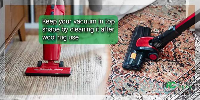 The Gentle and Effective Method to Vacuum Wool Rug