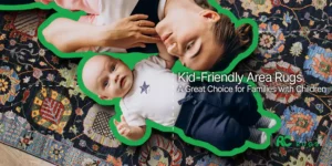 Kid Friendly Area Rugs: Minimal Rug Care And Maximum Functionality - Khazai Rug Cleaning