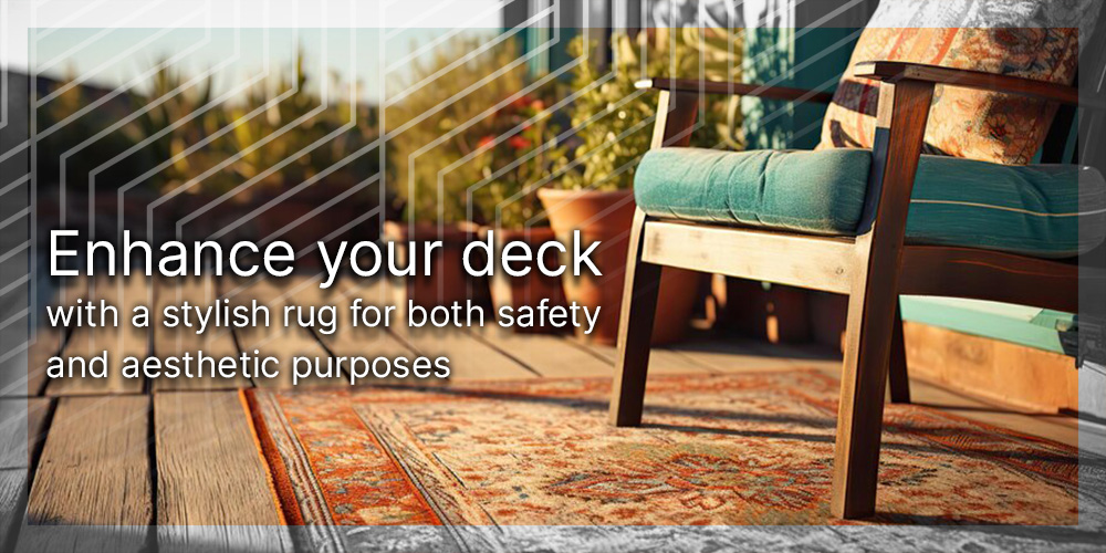 Secure an Outdoor Rug to the Deck: Tips for Safety and Style 