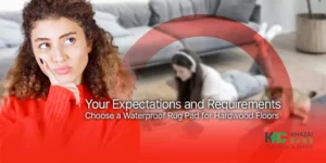 Best Waterproof Rug Pad for Hardwood Floors - Khazai Rug Cleaning
