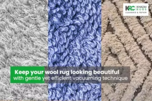 |The Gentle and Effective Method to Vacuum Wool Rug|